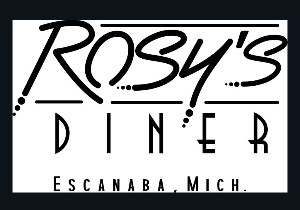 Rosy's Diner Escanaba MI